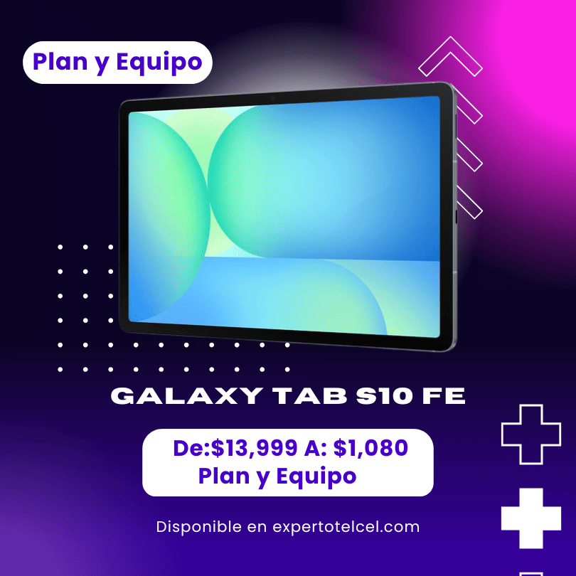 Tablet galaxy s10 fe en promoción Telcel
