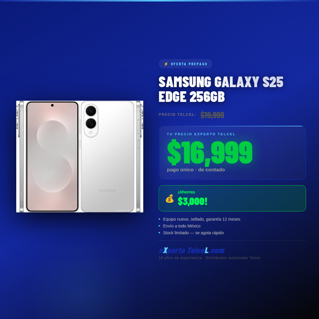 GalaxyS25Edge Experto Telcel