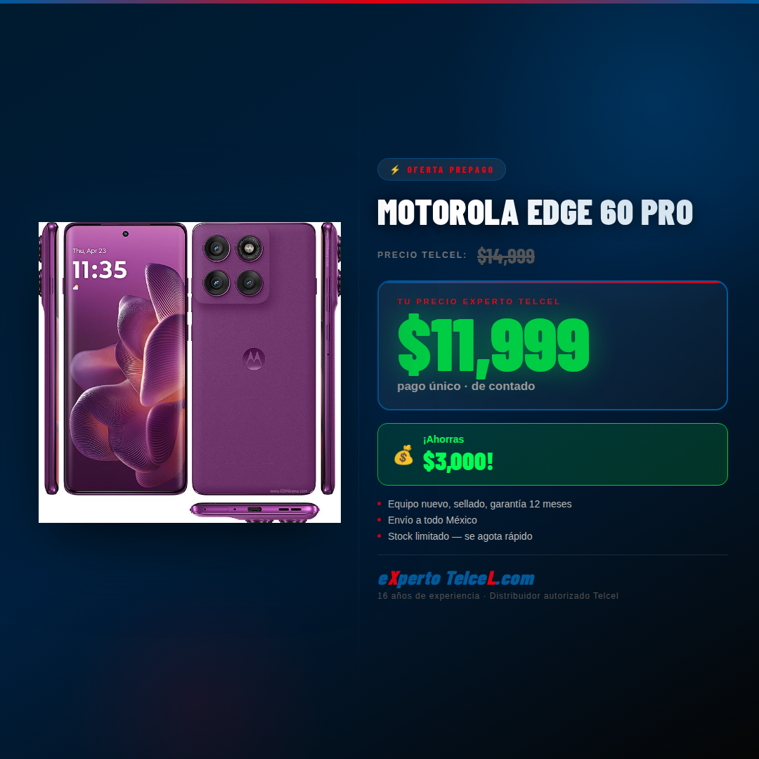 MotoEdge60Pro Experto Telcel