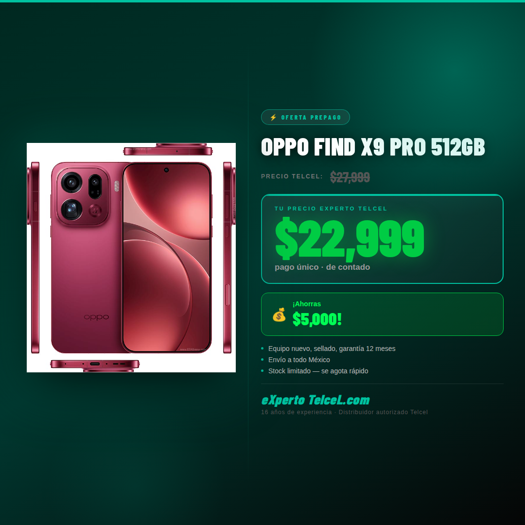 OppoFindX9Pro Experto Telcel