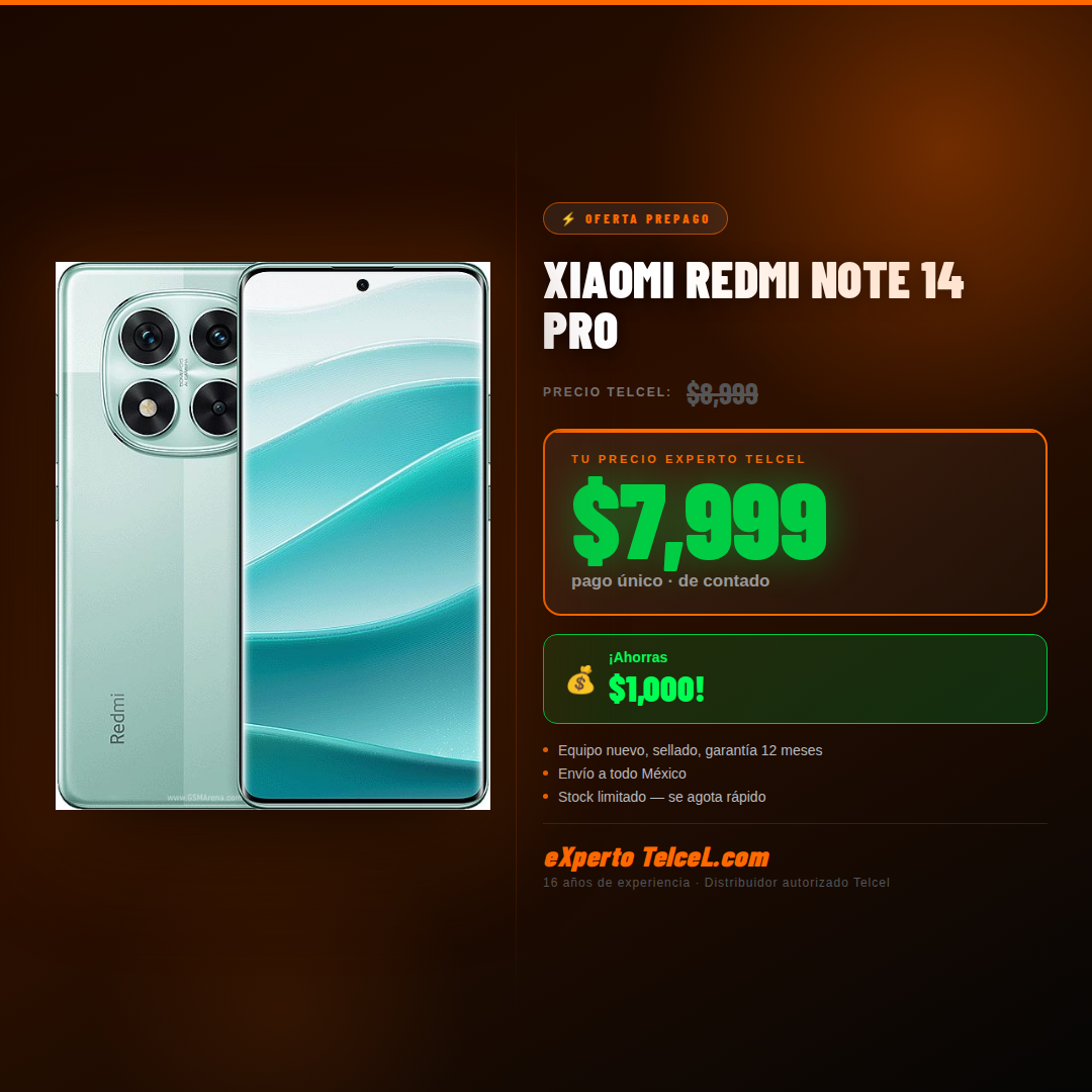 RedmiNote14Pro Experto Telcel