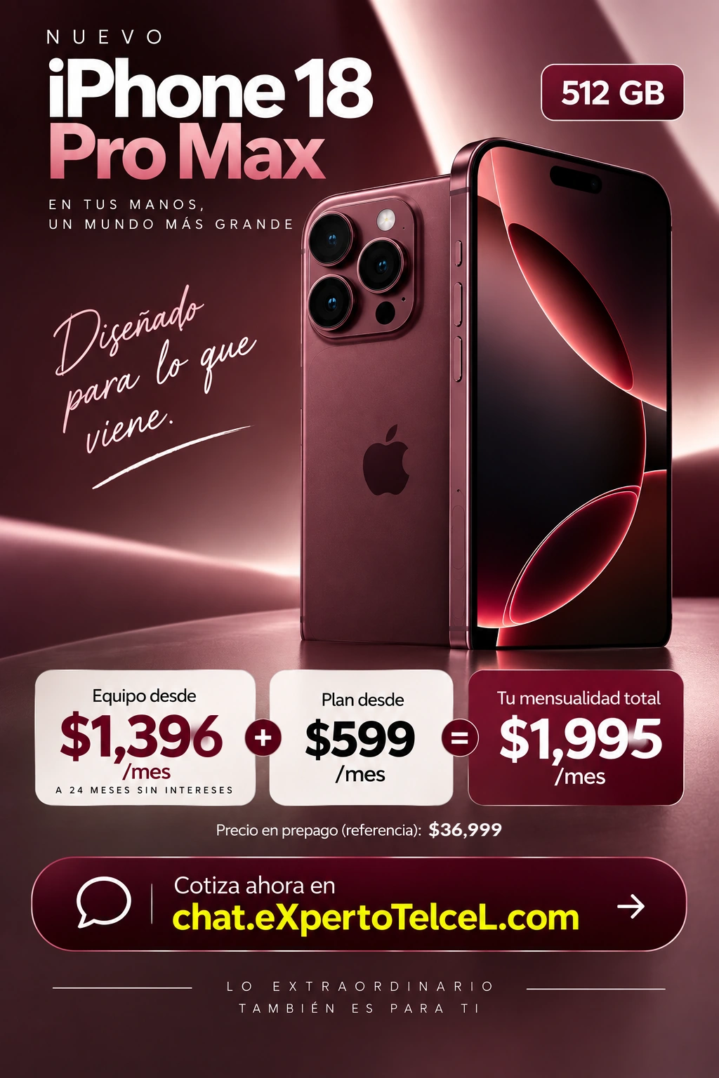 Diseño premium en color borgoña del iPhone 18 Pro Max 512 GB con equipo a 1,396 pesos al mes, Plan Telcel desde 599 pesos y total mensual de 1,995 pesos.